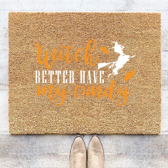 witch better have my candy Coir Doormats
