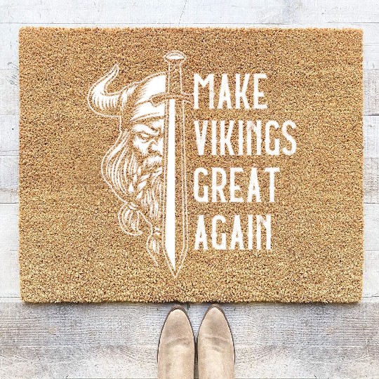 Make Vikings Great Again Valhalla Pagan Norsemen Coir Doormats
