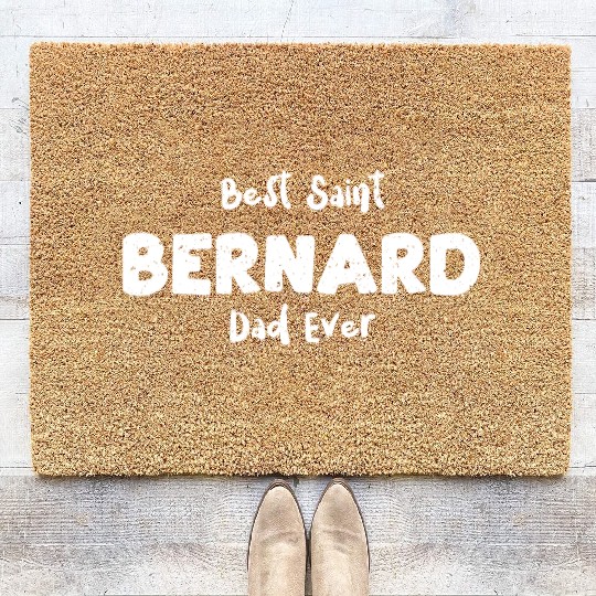 Best Saint Bernard Dad Ever - Dogs Coir Doormats