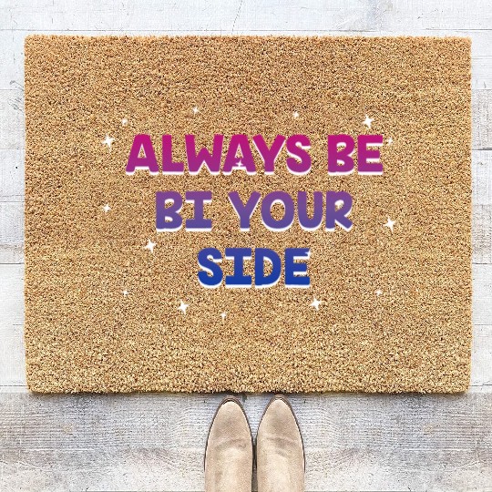 Always Be Bi Your Side Bisexual Couples Bi Pride Coir Doormats