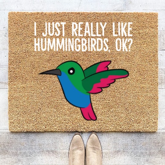 Hummingbird Lover Birding I Just Really Like Coir Doormats