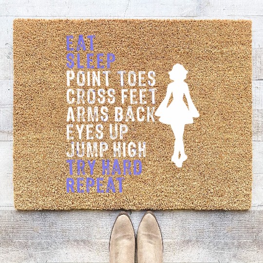 Best Funny Eat Sleep Irish Dance Girls Coir Doormats