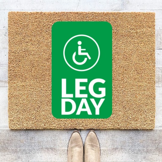 Funny Quote Gym Leg Day Funny Handicap Workout Coir Doormats