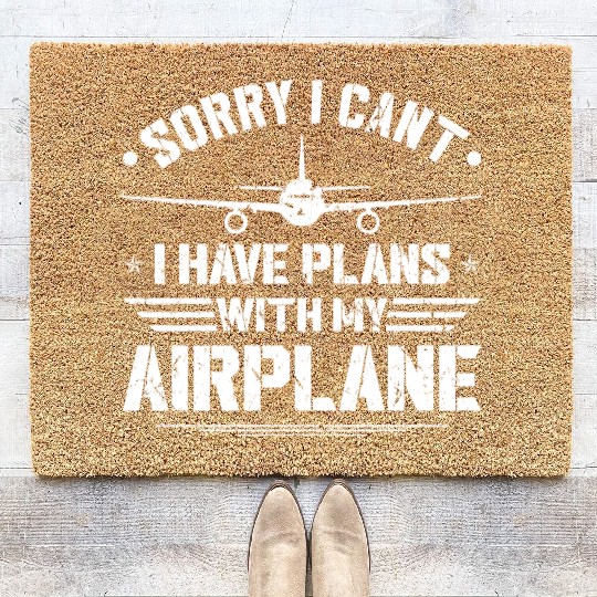 I Cant Have Plans Airplane Aviation Pilots Coir Doormats
