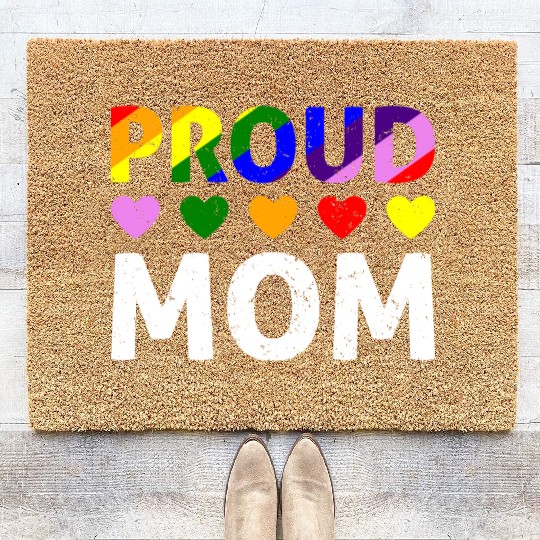 Proud Mom Gay Lesbian LGBTQ Pride Rainbow Mothers Coir Doormats