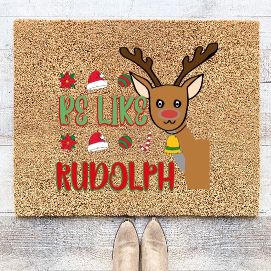 Be Like Rudolph Coir Doormats
