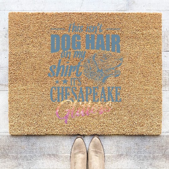 This isn't Dog Hair It's Chesapeake Glitters Coir Doormats