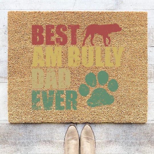 Best AM Bully Dad Ever Bulldog Pet Dog Coir Doormats