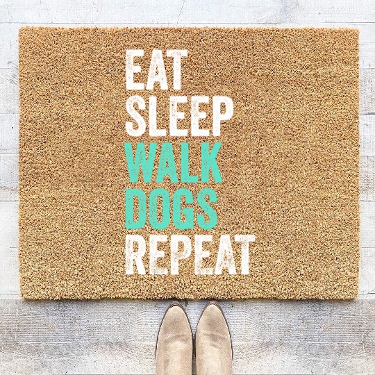 Eat Sleep Walk Dogs Dog Walking Dog Lover Coir Doormats