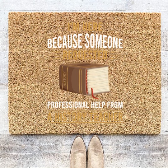 help from a History Teacher Coir Doormats