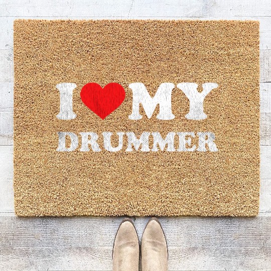 I Love My Drummer Coir Doormats Coir Doormats I Heart My Drummer