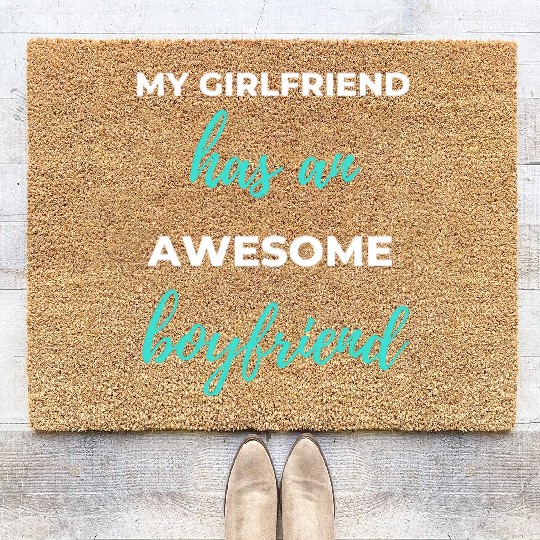 My Girlfriend Has An Awesome Boyfriend Coir Doormats