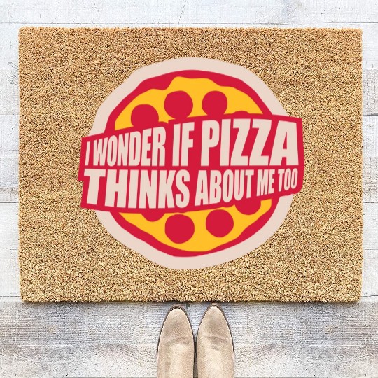 pizza thinks about me Coir Doormats