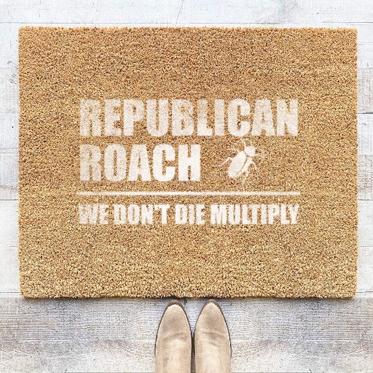 Republican roach we don't die multiply Coir Doormats