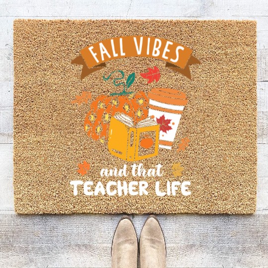 Fall Vibes And That Teacher Life Thanksgiving Coir Doormats