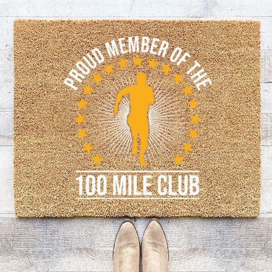 Proud Member Of The 100 Mile Club Ultra Run Trail Coir Doormats