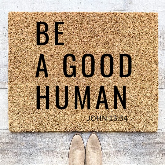 Be A Good Human Coir Doormats
