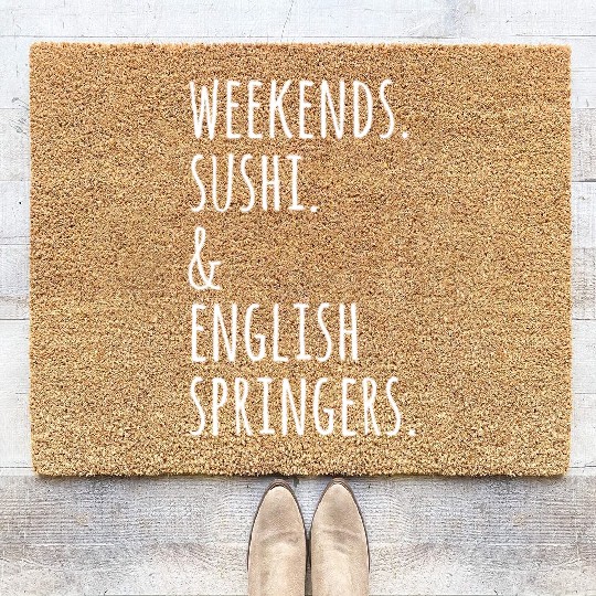 Weekends Sushi And English Springer Spaniels Coir Doormats