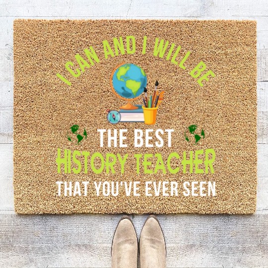 i can and i will be the best History Teacher Coir Doormats