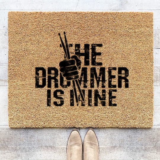 The drummer is mine - drummer Coir Doormats