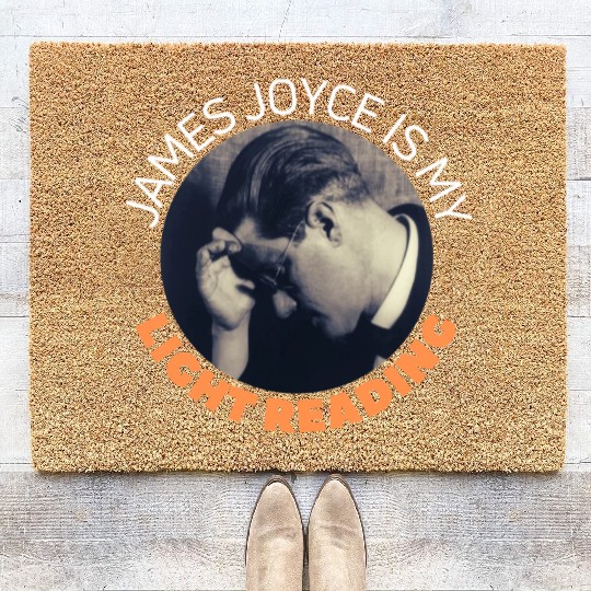 James Joyce Is My Light Reading. Coir Doormats