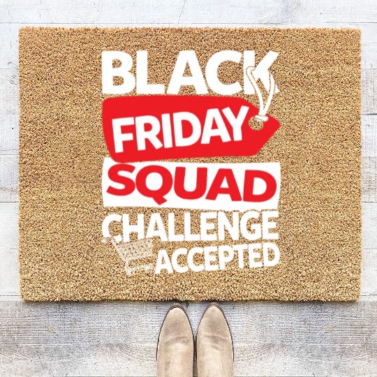 Black Friday Squad Challenge Accepted Coir Doormats