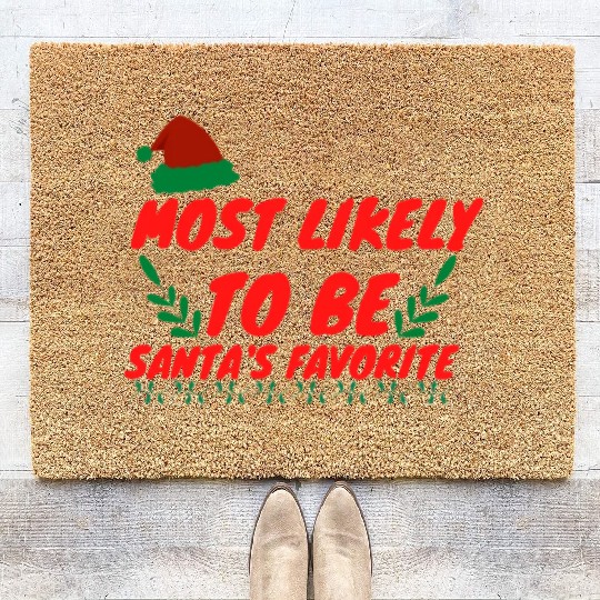 Most Likely To Christmas Be Santa's Favorite Coir Doormats