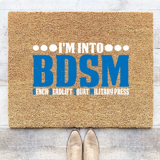 Im Into BDSM Bench Squat Deadlift Military Press20 Coir Doormats