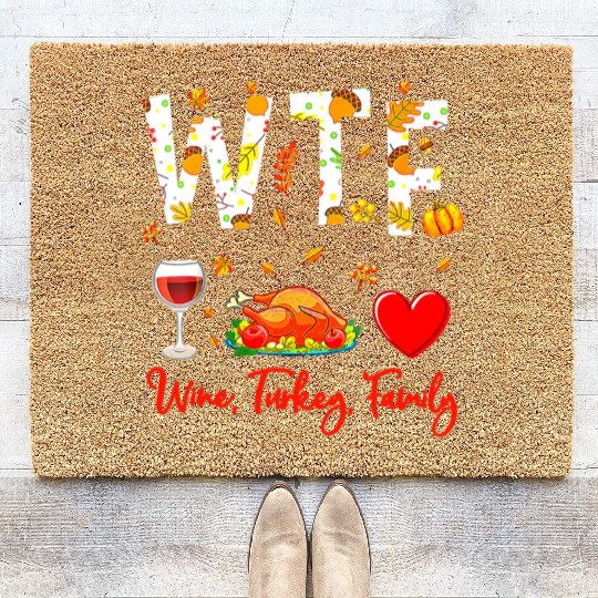 Wine Turkey Family WTF Funny Thanksgiving Coir Doormats