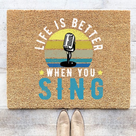 Vintage Graphic OF Life Is Better When You Sing Coir Doormats
