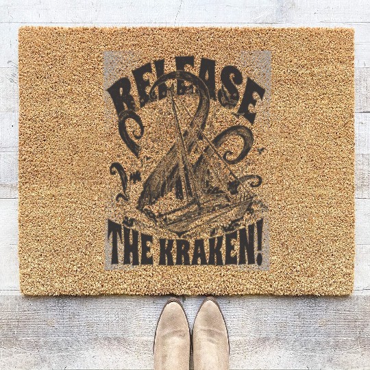 Unleash the kraken quote boat sailing Unleash the Coir Doormats