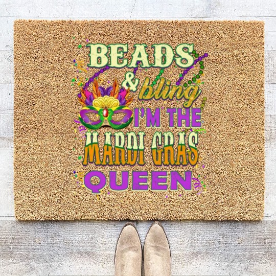 Beads and Bling I'm The Mardi Gras Queen Coir Doormats