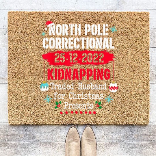 North Pole Correctional Kidnapping Traded Husband Coir Doormats