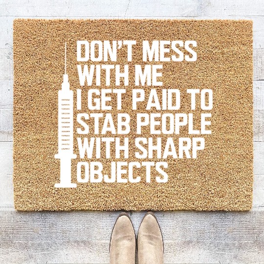 Nurse - Don't Mess with me Coir Doormats