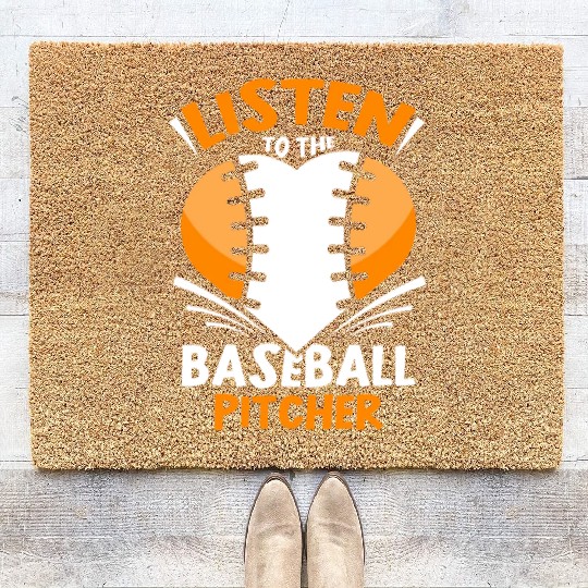 Listen To The Baseball Pitcher Player Hobby Coir Doormats