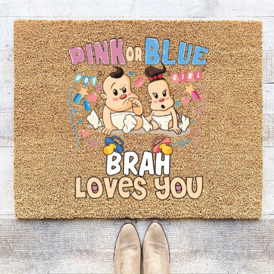 Pink or Blue Brah Loves You Best Brother Ever Big Coir Doormats
