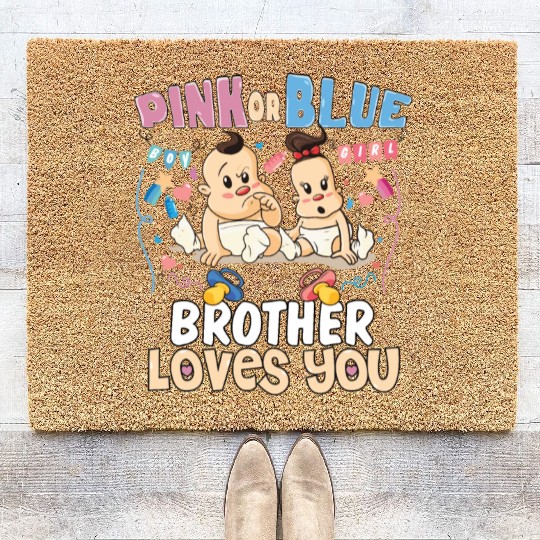 Pink or Blue Brother Loves You Best Brother Ever Coir Doormats