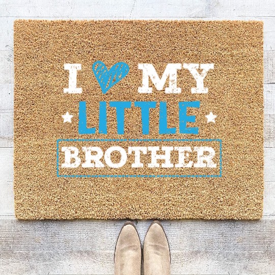 I Love My Little Brother Best Bro Ever Brotherhood Coir Doormats