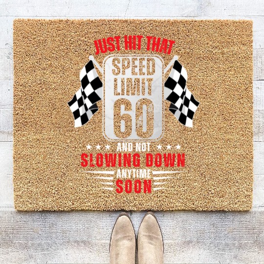60th Birthday Speed Limit Sign 60 Years Old Racing Coir Doormats