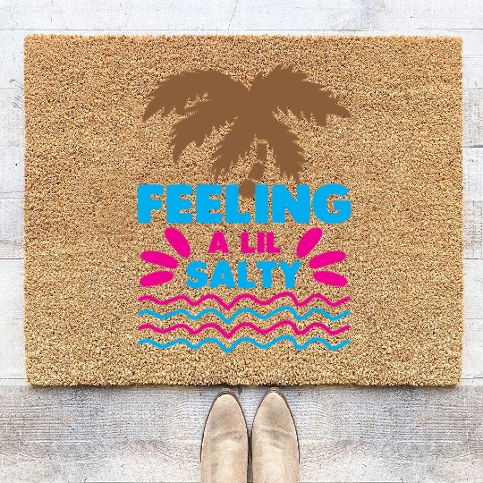 Feeling A LiL Salty with Summer Clothes Coir Doormats