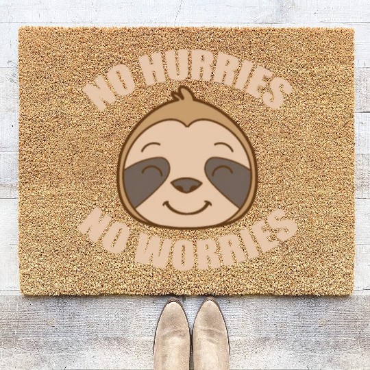 No Hurriers No Worriers Sloth lazy Coir Doormats