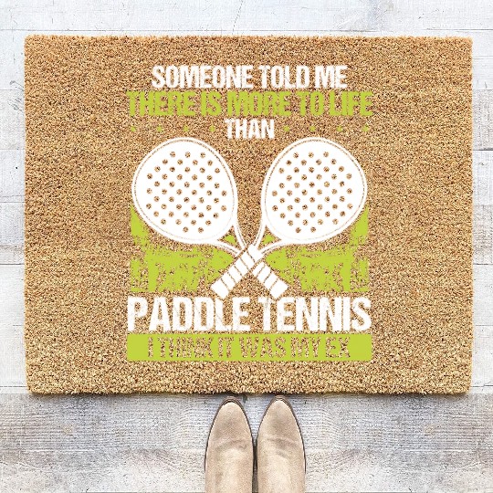 Paddle Tennis Player Match Funny It was my Ex Coir Doormats