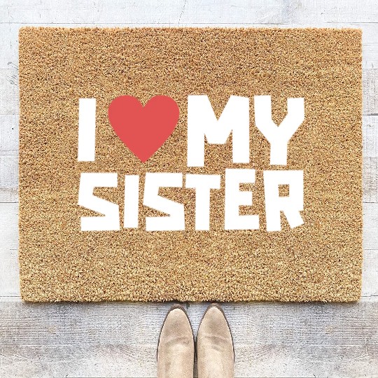 I Love My Sister Funny Siblings Day Gifts Cute Red Coir Doormats