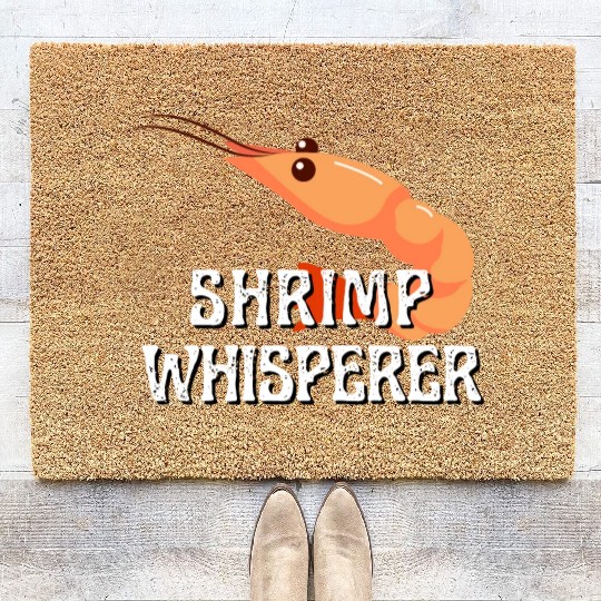 Shrimp Whisperer - Funny Shrimps Lover Coir Doormats