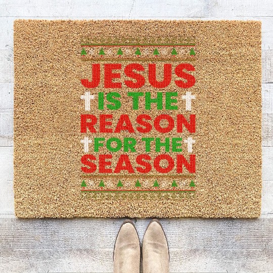 Jesus Is The Reason For The Season Coir Doormats