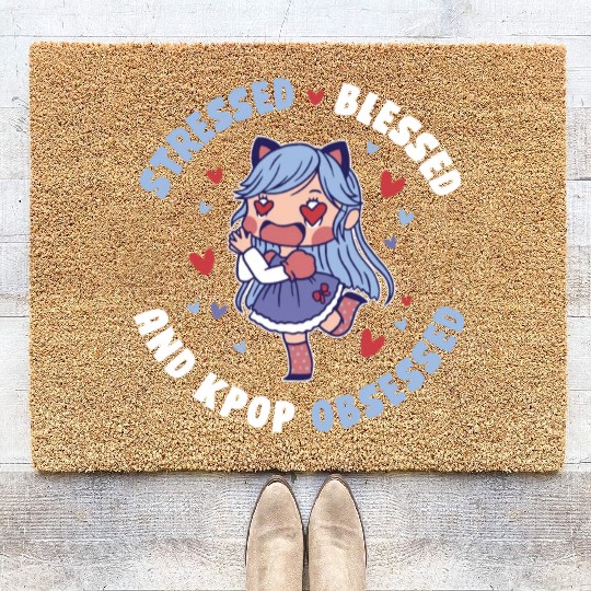 Stressed Blessed And Kpop Obsessed Funny Kpop Gift Coir Doormats
