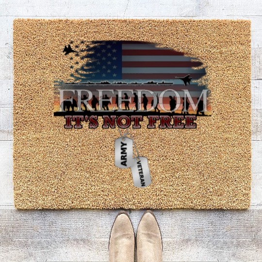 Army Veteran Freedom Isn't Free Coir Doormats