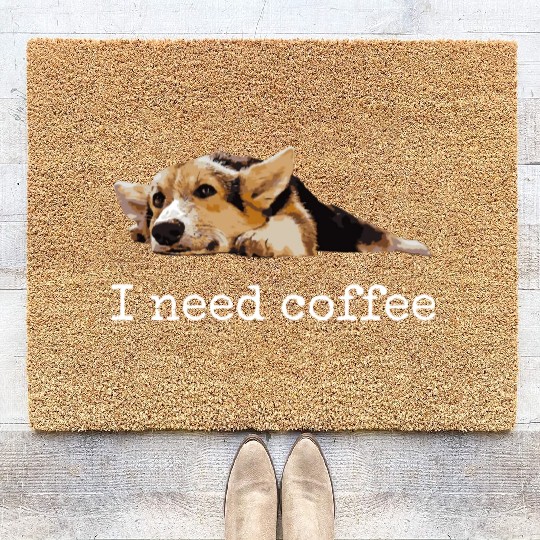 I Need Coffee Cute Corgi Mom Dad Dog Lover Coir Doormats