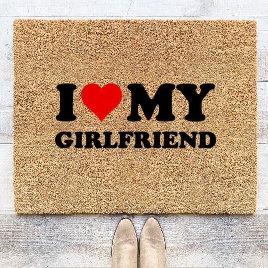 I Love My Girlfriend Coir Doormats