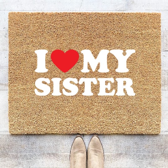 I Love My Sister, I Heart My Sister Coir Doormats